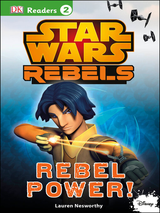 Title details for Star Wars Rebels: Rebel Power! by DK - Available